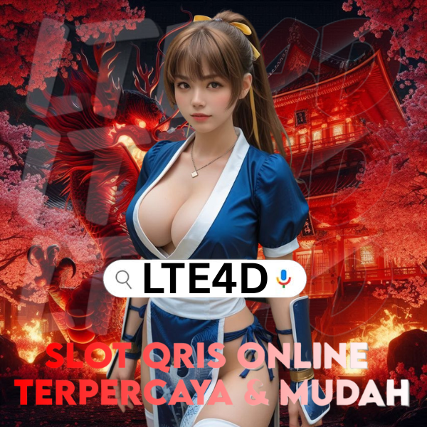 LTE4D 🚀 Slot QRIS Online Terpercaya & Mudah